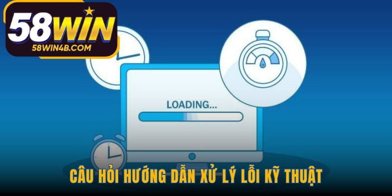 Câu hỏi thường gặp hướng dẫn tự khắc phục lỗi kỹ thuật